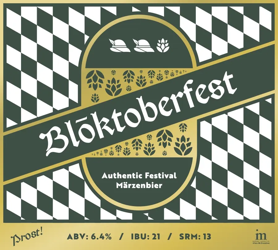 Blöktoberfest Märzenbier beer label in gold and dark green with a Bavarian diamond pattern background, featuring hops illustrations and traditional German hats. Text reads 'Authentic Festival Märzenbier', 'Prost!', 'ABV: 6.4%', 'IBU: 21', 'SRM: 13'.